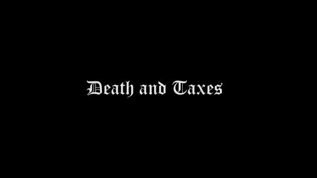 Death and Taxes