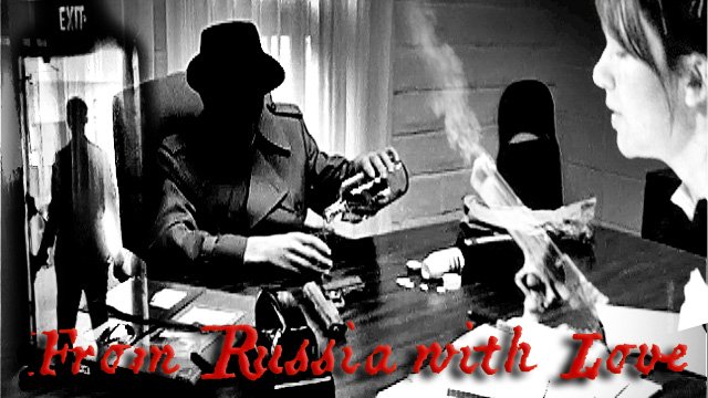 From Russia with Love