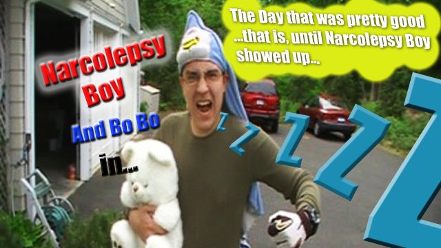 Narcolepsy Boy!