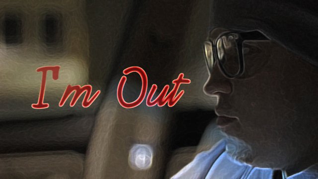 I'm Out
