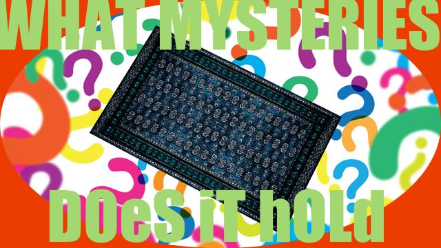 The Mystery Rug