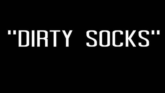 Dirty Socks 