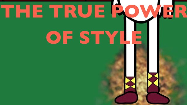 The True Power of Style