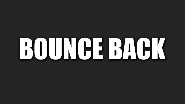 Bounce Back