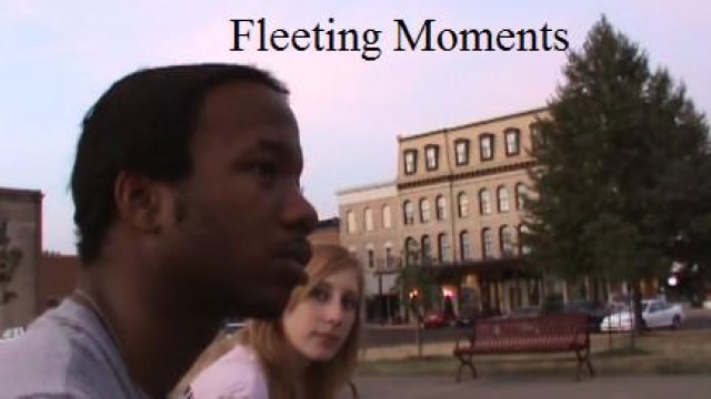 Fleeting Moments
